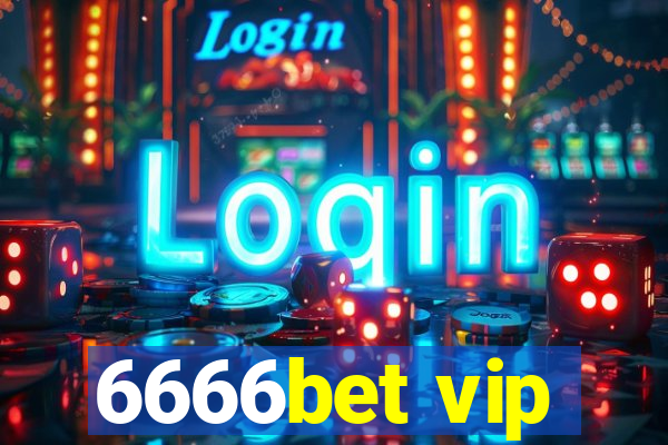 6666bet vip